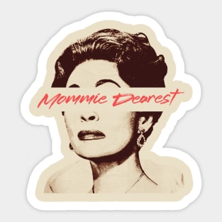Mommie Dearest Sticker